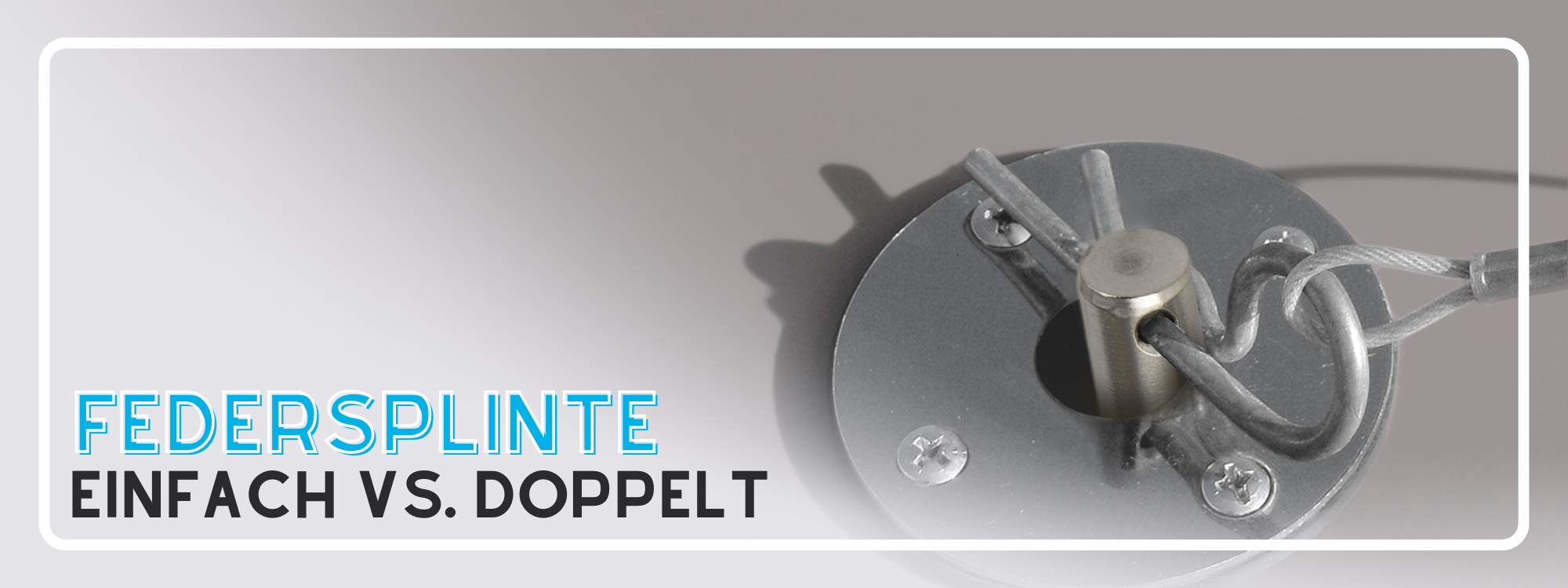 Federsplinte: Einfach oder Doppelt – Welche ist die richtige für Ihre Anwendung?